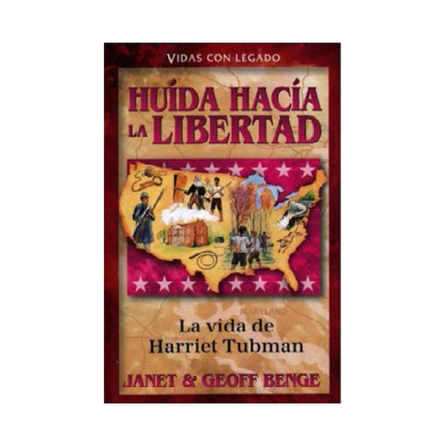 Harriet Tubman - Huida Hacia la libertad