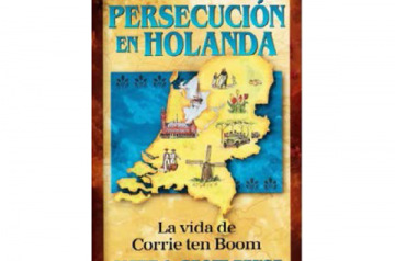Corrie Ten Boom - Persecucion en Holanda