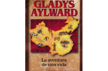 Gladys Aylward - La aventura de una vida
