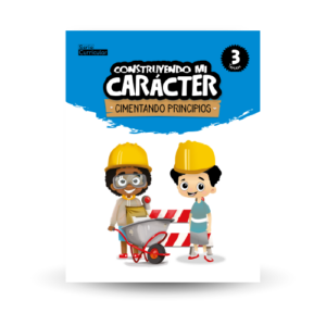 Construyendo mi carácter 3