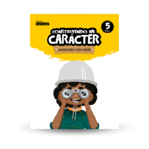 Construyendo mi carácter 5