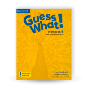 Guess What! Workbook 4